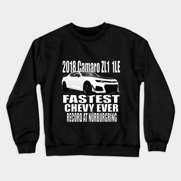 2018 ZL1 1LE CAMARO RECORD AT NÜRBURGRING Crewneck Sweatshirt by vivachas